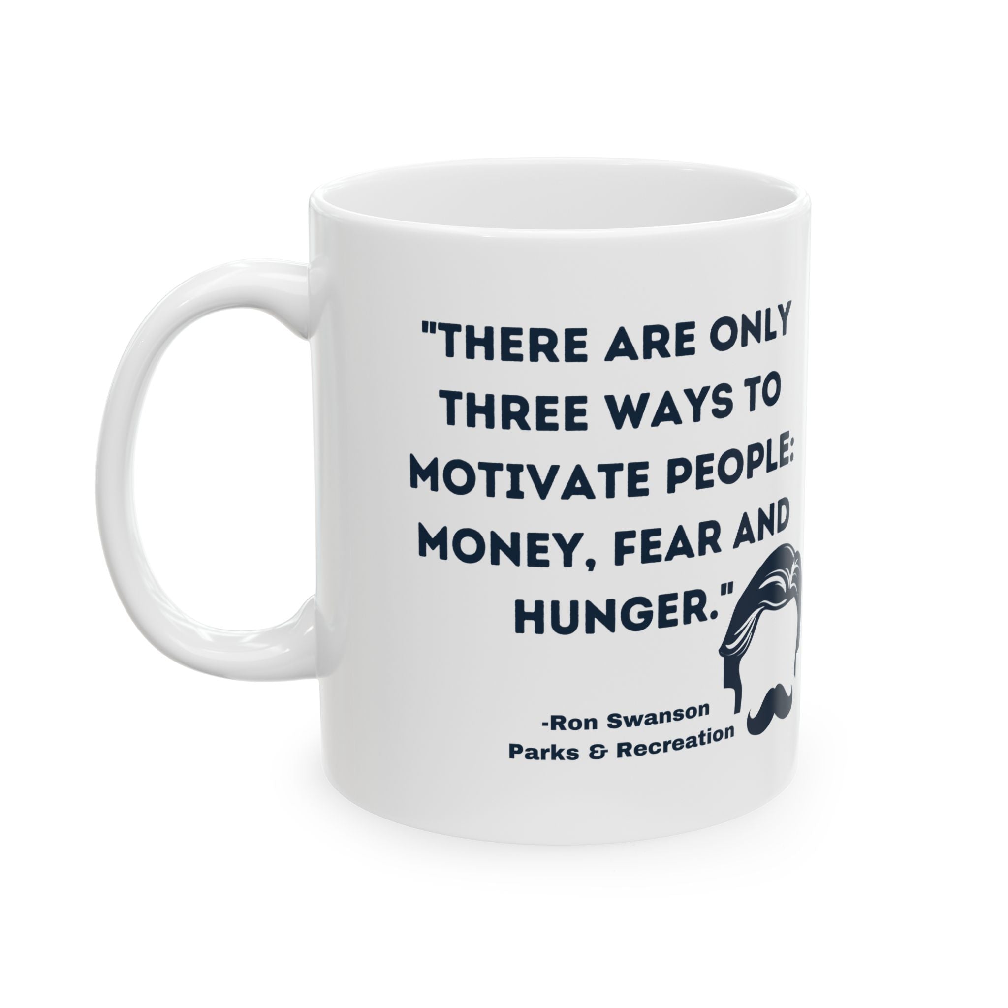 Ron Swanson mug- Ron Swanson fan birthday, Christmas gift