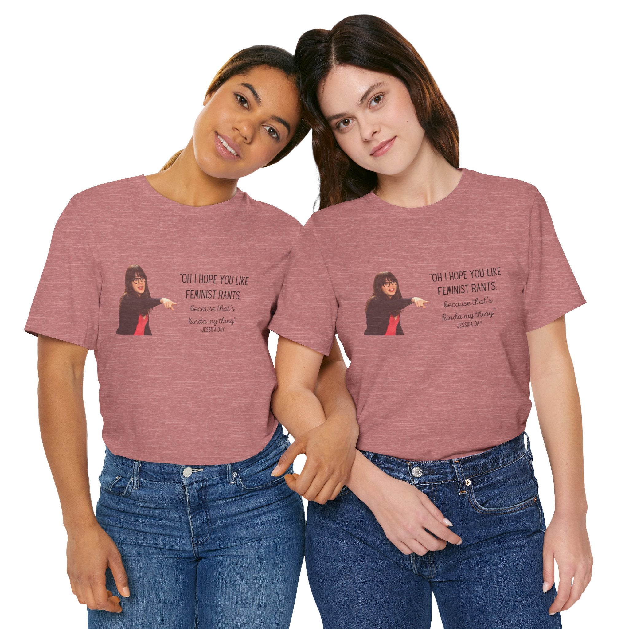 Jessica Day "Feminist rant" quote, New Girl show t-shirt