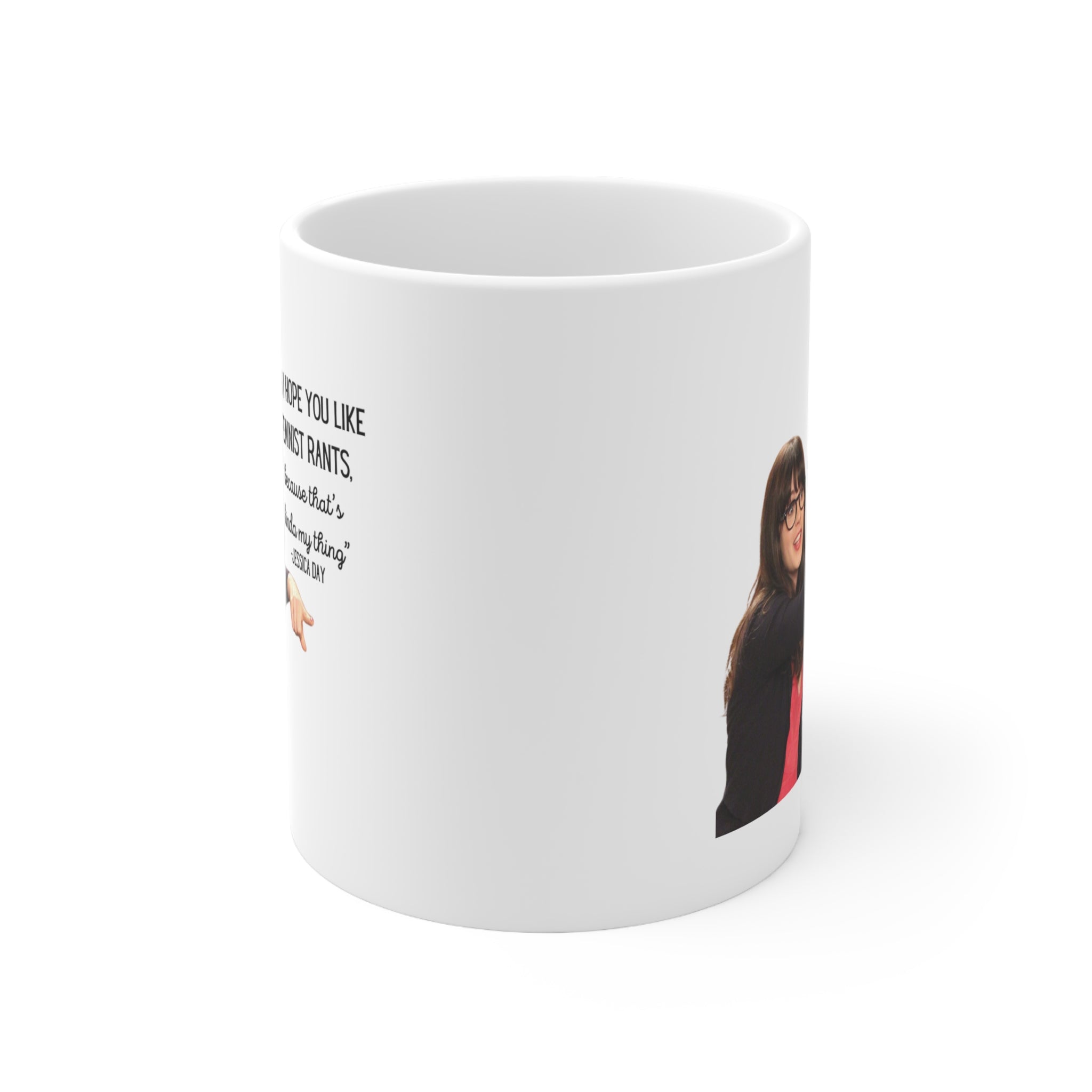 Feminist Rant Mug - Jessica Day quote