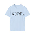 90's hip-hop slang tee, Word t-shirt, minimal old-school tee