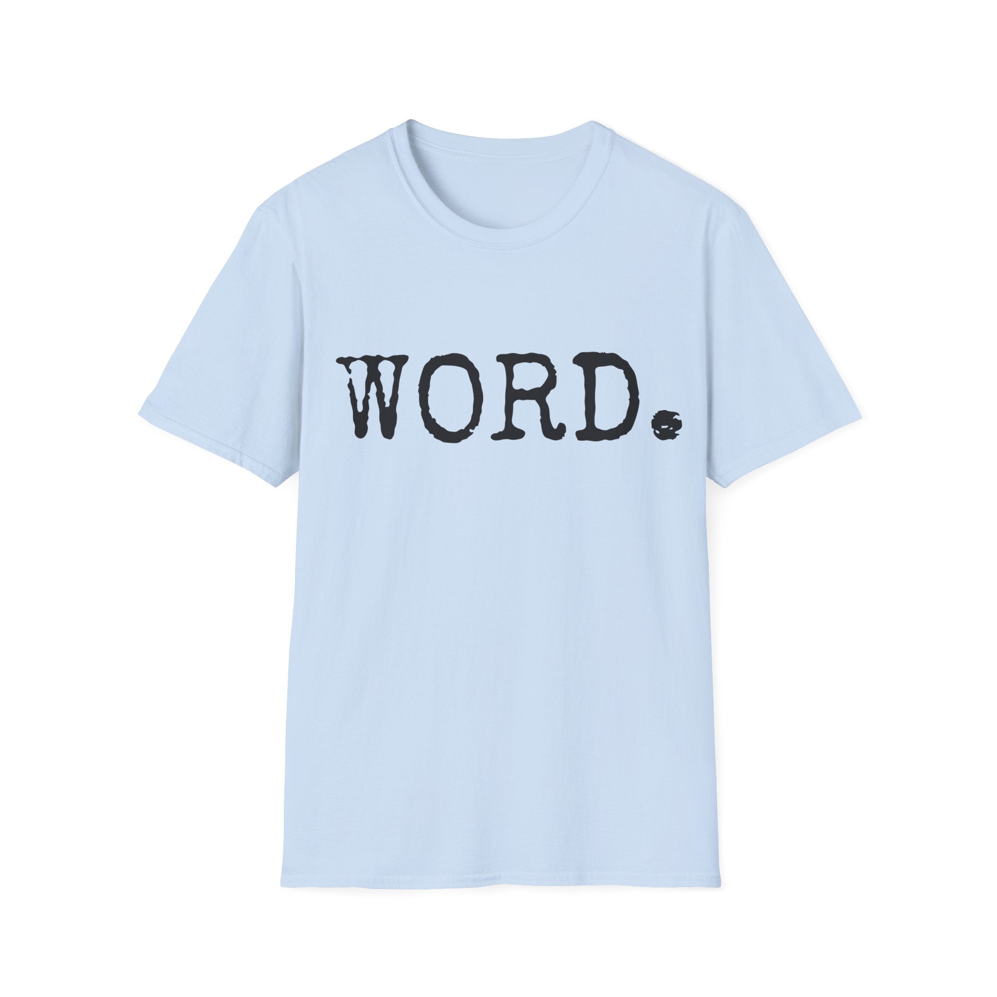 90's hip-hop slang tee, Word t-shirt, minimal old-school tee