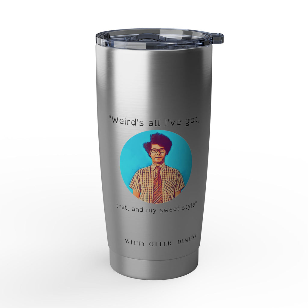 The I.T. crowd "Moss" quote, Funny british comedy tumbler, the I.T. Crowd fan gift
