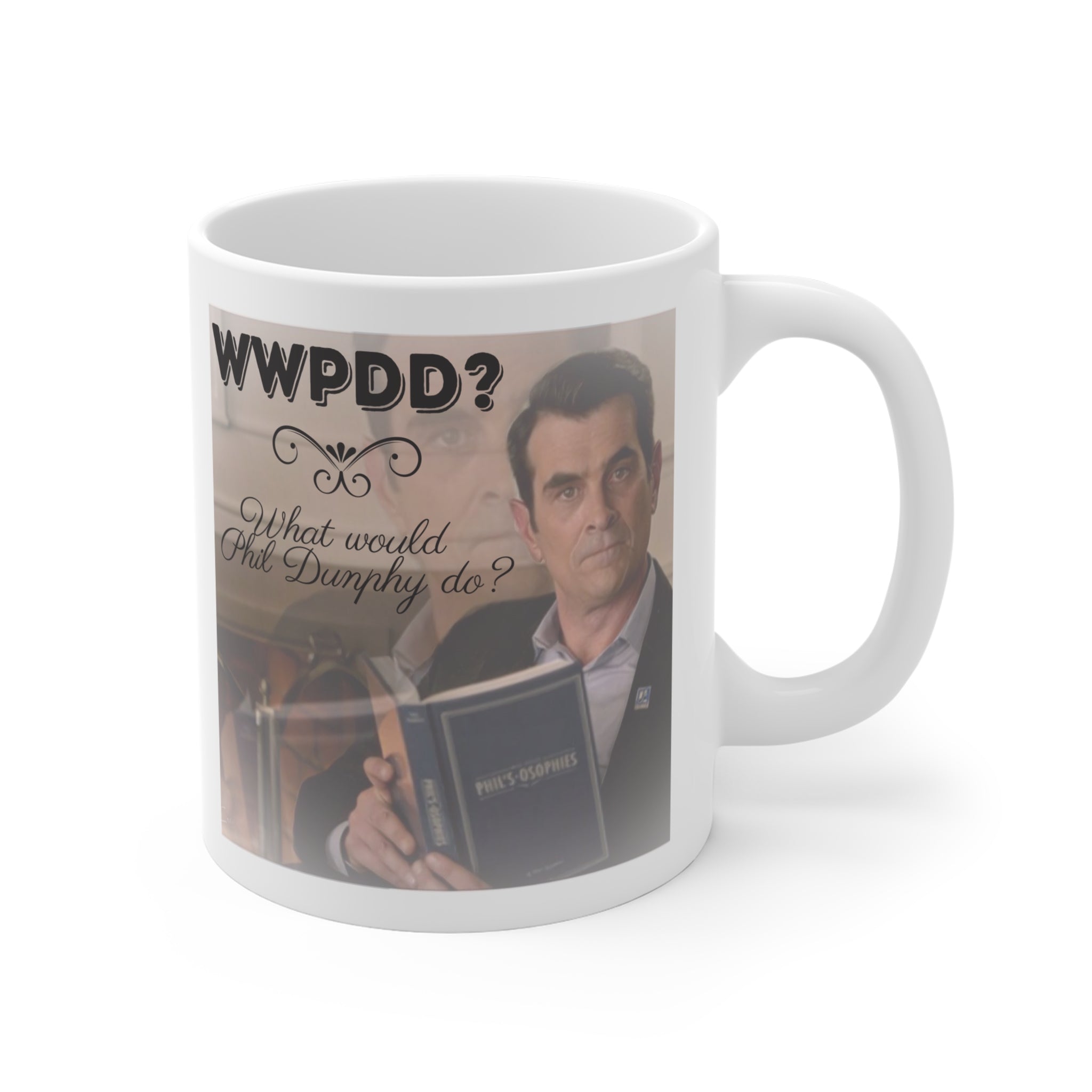 What would Phil Dunphy do? | Novelty mug, Fathers day gift, Gift for Dad