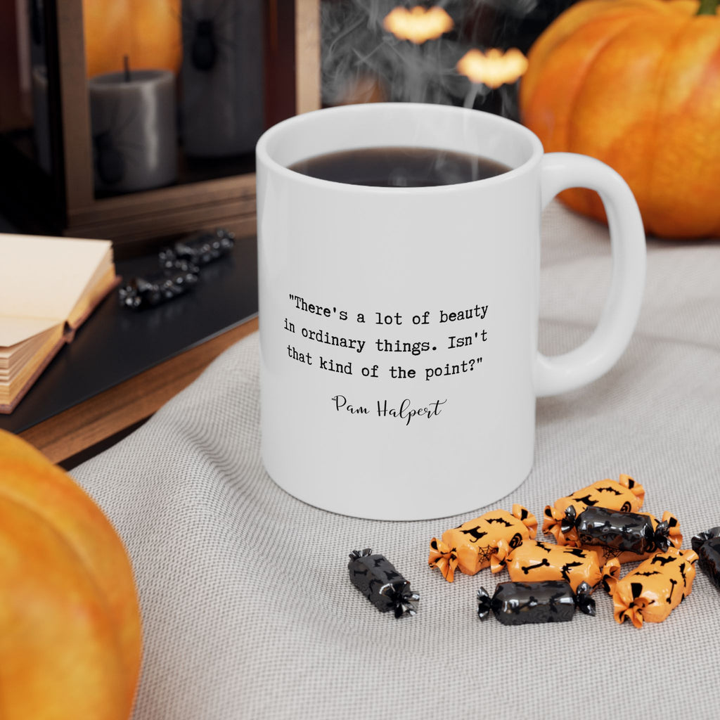the Office Pam Halpert the Office mug / the Office inspirational quote / the Office fan gift