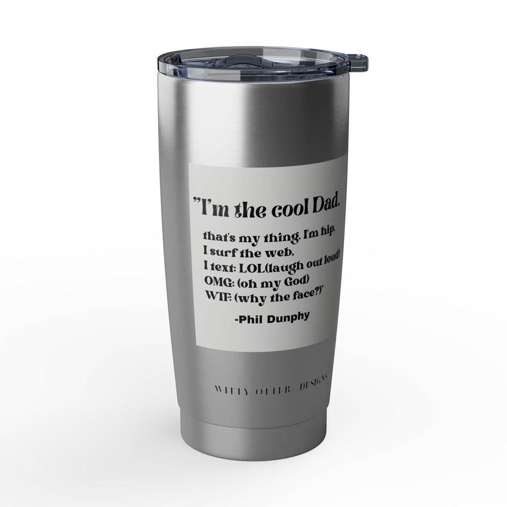 Phil Dunphy "Cool Dad" tumbler | Modern family fan