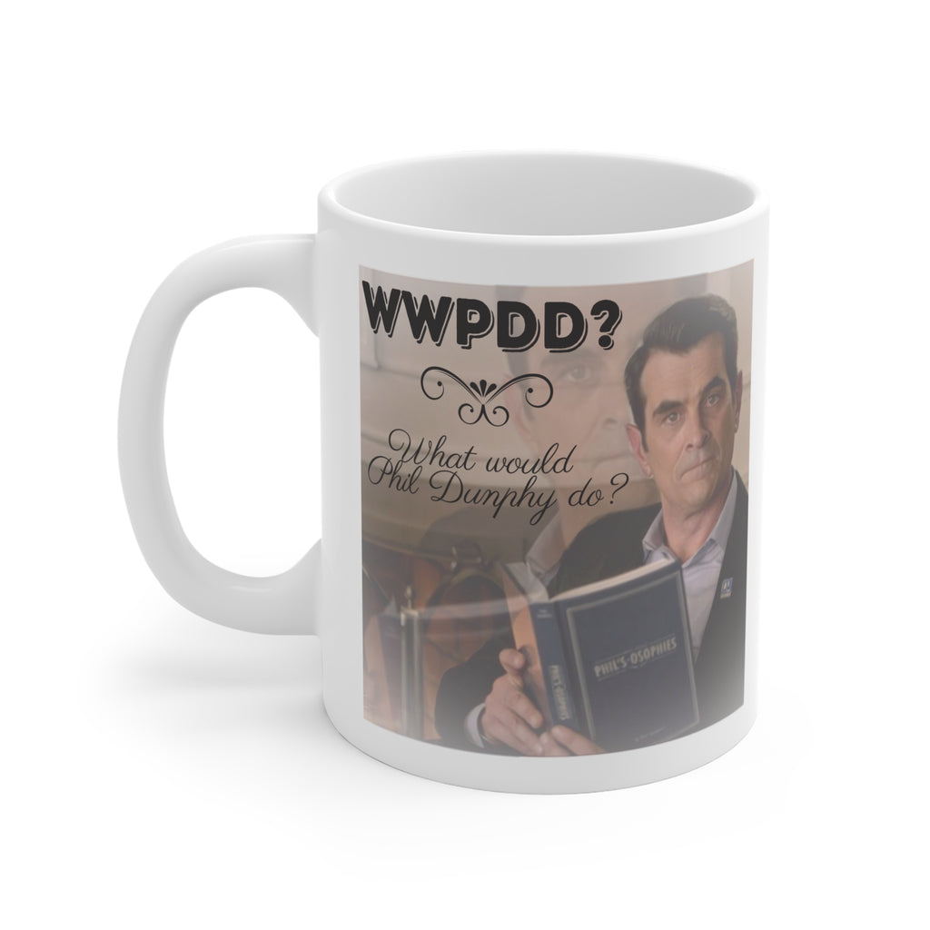 What would Phil Dunphy do? | Novelty mug, Fathers day gift, Gift for Dad